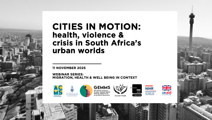 Webinar – Cities in motion: health, violence & crisis in South Africa’s urban worlds